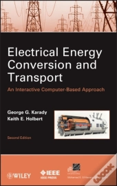 Electrical Energy Conversion And Transport
