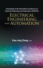 Electrical Engineering And Automation - Proceedings Of The International Conference On Electrical Engineering And Automation (Eea2016) - Preview
