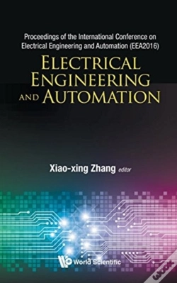 Capa do artigo Electrical Engineering And Automation - Proceedings Of The International Conference On Electrical Engineering And Automation (Eea2016)