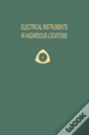 Electrical Instruments In Hazardous Locations