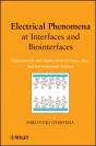 Electrical Phenomena At Interfaces And Biointerfaces - Preview