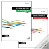 Electrical Principles For The Electrical Trades, Volumes 1 & 2 (Pack)