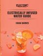 Electrically Infused Water Guide - Preview