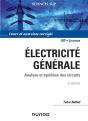 Électricite Générale ; Analyse Et Synthèse Des Circuits (2e Édition) - Preview