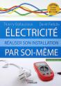 Électricité : Réaliser Son Installation Par Soi-Même (6e Édition) - Preview