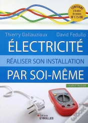 Capa do artigo Électricité : Réaliser Son Installation Par Soi-Même (6e Édition)
