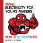 Electricity For Young Makers - Preview