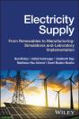 Electricity Supply: From Renewables To Manufacturi Ng Â€“ Simulations And Laboratory Implementation - Preview