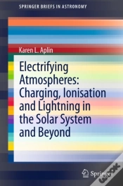 Capa do artigo Electrifying Atmospheres: Charging, Ionisation And Lightning In The Solar System And Beyond