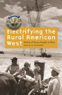 Electrifying The Rural American West - Preview