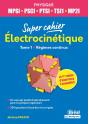 Électro-Cinétique 1 ; Mpsi, Pcsi, Ptsi, Tsi1, Ats 1re Année - Preview