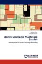 Electro Discharge Machining Studies - Preview