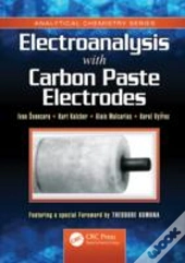 Electroanalysis With Carbon Paste Electrodes