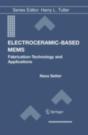 Electroceramic-Based Mems - Preview