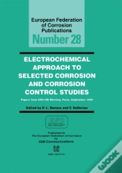 Capa do artigo Electrochemical Approach To Selected Corrosion And Corrosion Control Studies (Efc 28)