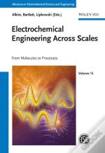 Electrochemical Engineering Across Scales