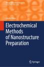 Electrochemical Methods Of Nanostructure Preparation - Preview