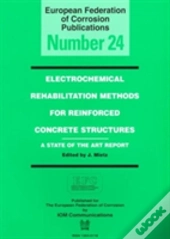 Electrochemical Rehabilitation Methods For Reinforced Concrete Structures