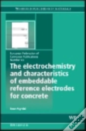Capa do artigo Electrochemistry And Characteristics Of Embeddable Reference Electrodes For Concrete