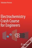 Electrochemistry Crash Course For Engineers