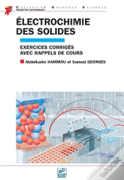 Capa do artigo Électrochimie Des Solides ; Exercices Corrigés Avec Rappels De Cours