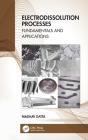 Electrodissolution Processes - Preview