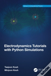 Electrodynamics Tutorials With Python Simulations