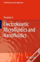 Electrokinetic Microfluidics And Nanofluidics