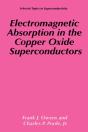 Electromagnetic Absorption In The Copper Oxide Superconductors - Preview