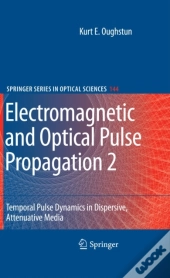 Electromagnetic And Optical Pulse Propagation 2