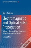 Electromagnetic And Optical Pulse Propagation