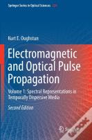 Electromagnetic And Optical Pulse Propagation