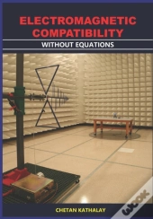 Electromagnetic Compatibility -Without Equations