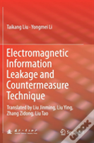 Electromagnetic Information Leakage And Countermeasure Technique