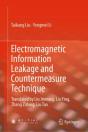 Electromagnetic Information Leakage And Countermeasure Technique - Preview