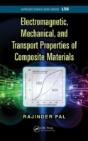 Electromagnetic, Mechanical, And Transport Properties Of Composite Materials - Preview