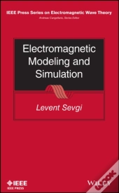 Electromagnetic Modeling And Simulation