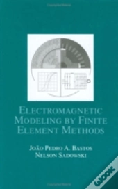 Electromagnetic Modeling By Finite Element Methods