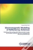 Electromagnetic Modeling Of Reflectarray Antennas