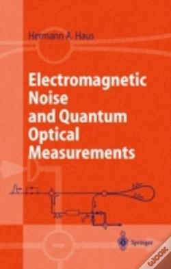 Capa do artigo Electromagnetic Noise And Quantum Optical Measurements