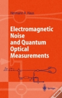 Capa do artigo Electromagnetic Noise And Quantum Optical Measurements