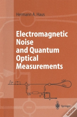 Capa do artigo Electromagnetic Noise And Quantum Optical Measurements