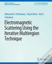 Electromagnetic Scattering Using The Iterative Multi-Region Technique