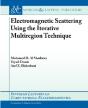 Electromagnetic Scattering Using The Iterative Multiregion Technique - Preview