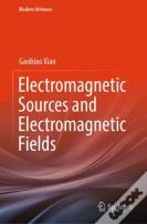 Electromagnetic Sources And Electromagnetic Fields