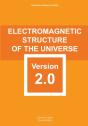 Electromagnetic Structure Of The Universe - Preview