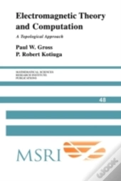 Electromagnetic Theory And Computation