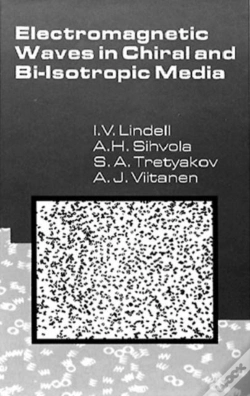 Capa do artigo Electromagnetic Waves In Chiral And Bi-Isotropic Media