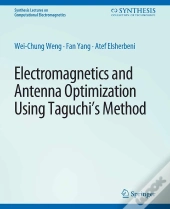 Electromagnetics And Antenna Optimization Using Taguchi'S Method