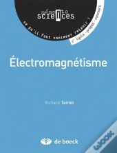Électromagnétisme ; 1ère Cycle, Prépas, Concours